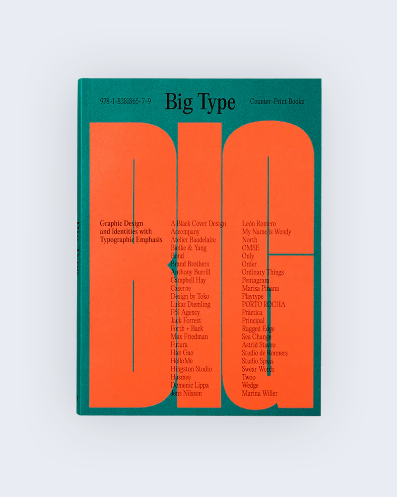 BIG TYPE - by COUNTERPRINT