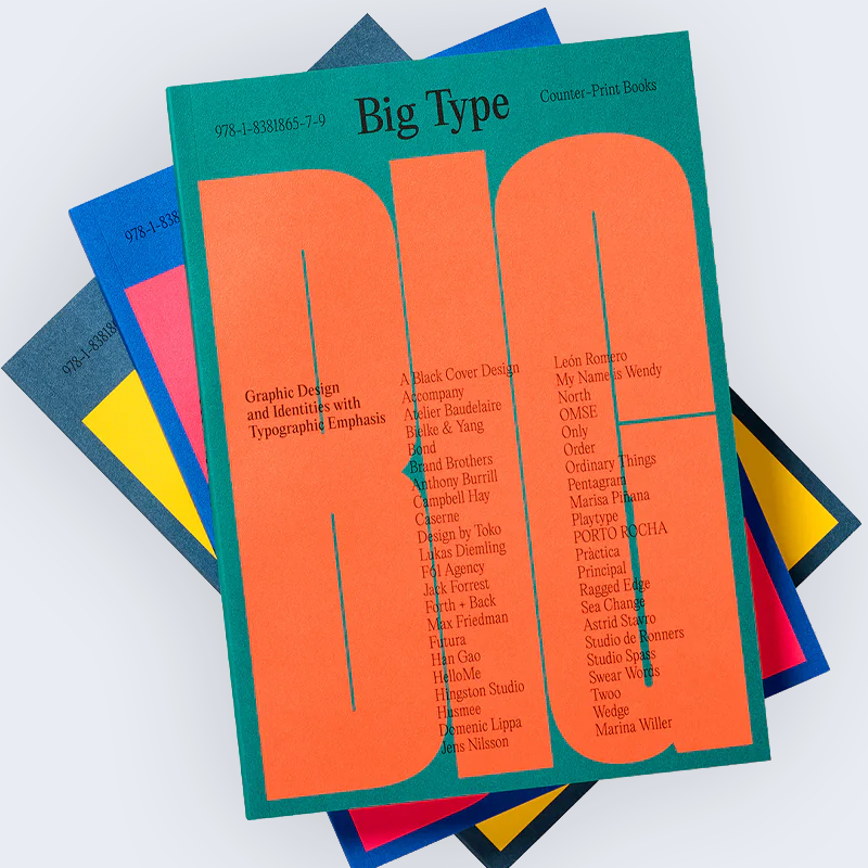 BIG TYPE - by COUNTERPRINT