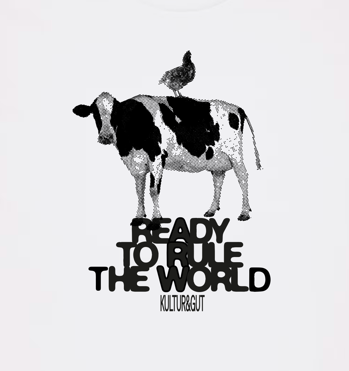 Ready to rule the world Shirt