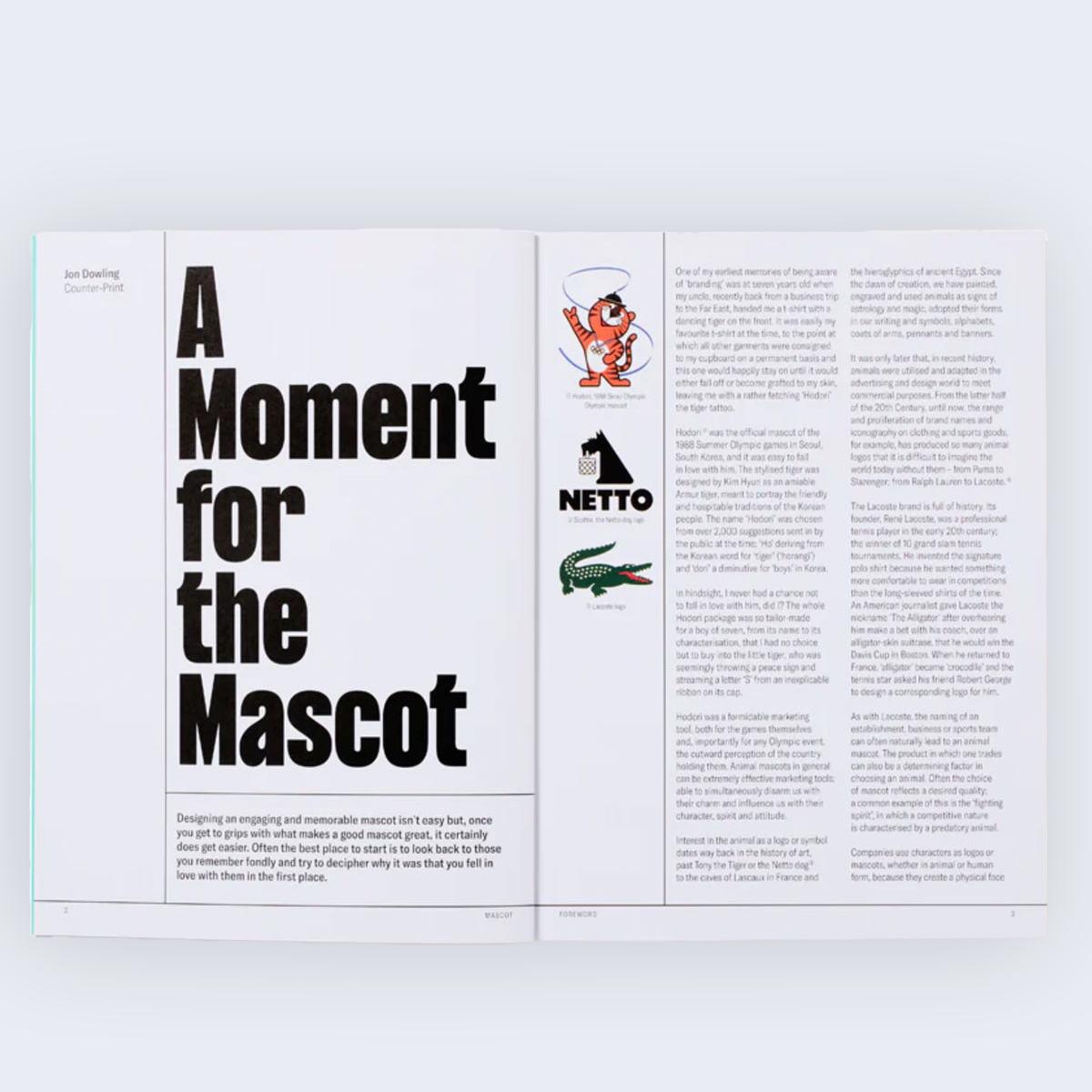 Mascot –  by COUNTERPRINT
