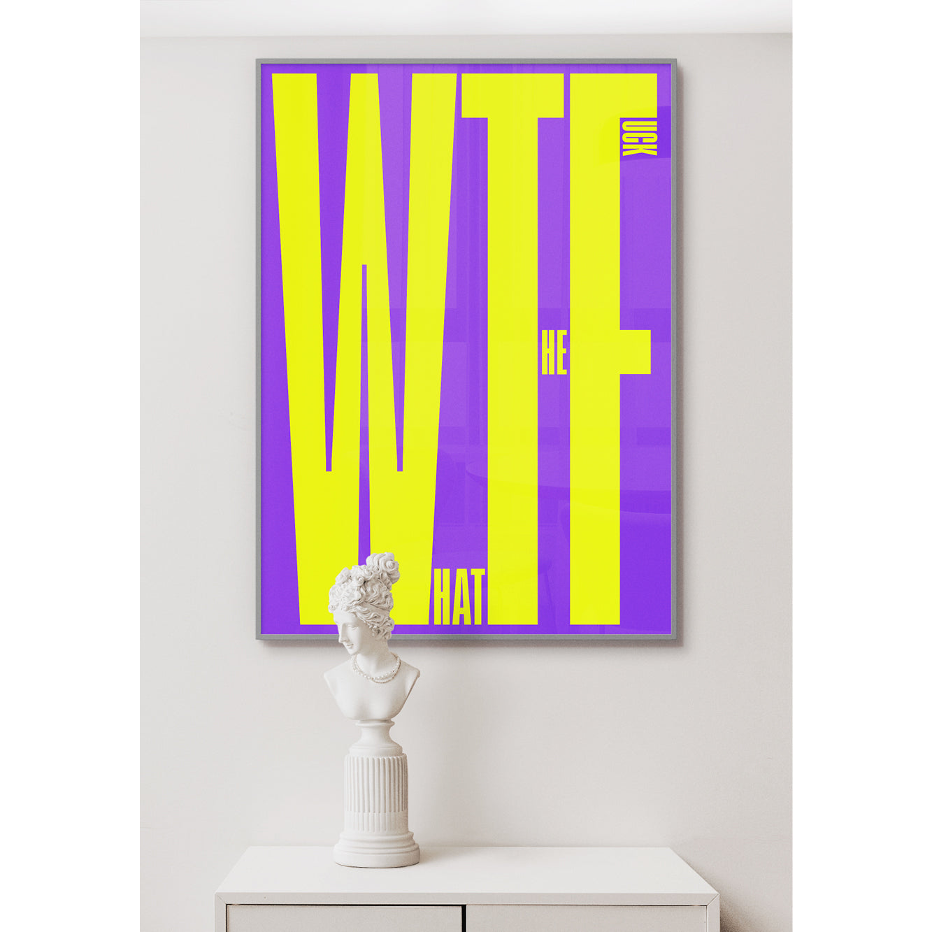 WTF POSTER A1 NEW PRINTS ON THE BLOCK